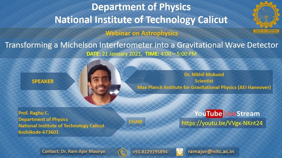 LIGOIndia's tweet photo. #GWTalkAlert 
An interesting talk not to be missed! 
#GWScientist Dr.@NikhilMukundMenon,@mpi_grav will be interacting with UG-PG students interested to explore #GWdetector technology.Event Link: https://t.co/4QOgt74ERs
@LIGO @LIGOLA @LIGOWA @CaltechLIGO @NITcalicut @nitcofficial https://t.co/a8o3ykOO7w