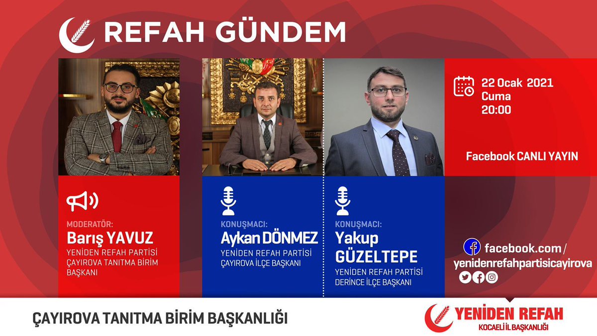 Rpderince's tweet photo. Çayırova Tanıtma Birim Başkanlığımızca, 
 Facebook Canlı Yayını üzerinden “REFAH GÜNDEM“  
Programlarımız; 
22 Ocak Cuma 2021 , Saat : 20:00 ‘ de İlçe Başkanlığımızın Facebook sayfası üzerinden başlayacaktır.
#Erbakanfatih #milligörüş #yenidenrefahpartisi #CANLI https://t.co/1q9pi7Hpqw