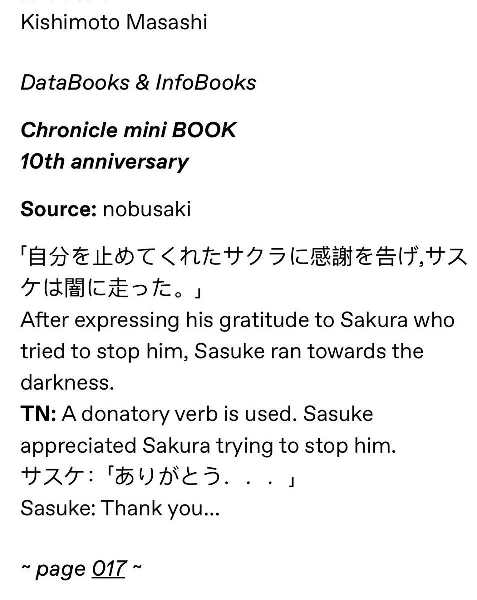 Chronicle Mini Book: “after expressing his gratitude to Sakura ... Sasuke ran towards the darkness”Databook 1: “when his heart was about to be swallowed by Oro’s wicked curse seal again, he was rescued by Sakura”Tell me again how Sakura “didn’t know” https://icynights.tumblr.com/post/66437327737/sasusaku-infodump-manga-complements