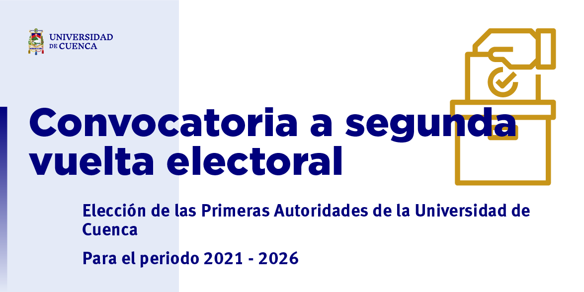 udecuenca's tweet photo. #EleccionesUCuenca2021
Se convoca públicamente a la Segunda Vuelta Electoral de Primeras Autoridades de la #UCuenca (Rector o Rectora y Vicerrectores o Vicerrectoras), para el período de cinco años, del 27 de enero de 2021 al 27 de enero de 2026.

27 de enero
De 07:00 a 17:00 https://t.co/JoVr9iaEFq