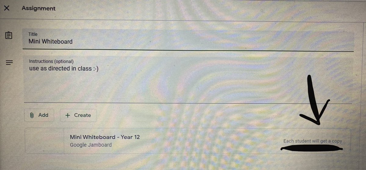 2. Create Classroom assignment. Add Jam. Make a copy for each student.