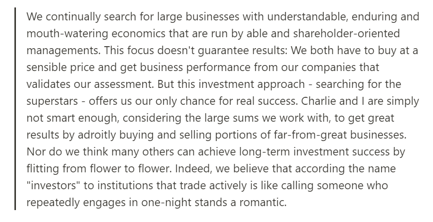 Buffett has clearly demonstrated that he is a long-term investor who thinks like an owner. Here he sums up his philosophy