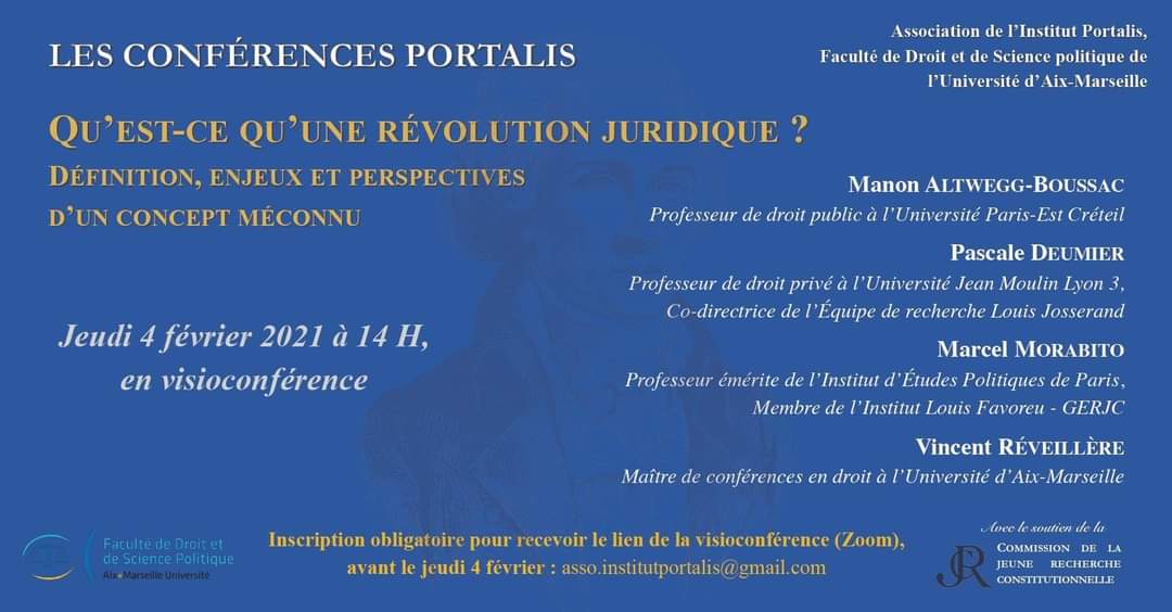 Commission_JRC's tweet photo. La IXe Conférence Portalis, sur le thème : "Qu'est-ce qu'une révolution juridique ?", organisée par l'Association de l'Institut Portalis avec le soutien de la CJRC est à suivre en visioconférence, le 4 février prochain à 14 H ! https://t.co/lSpBqKQmER