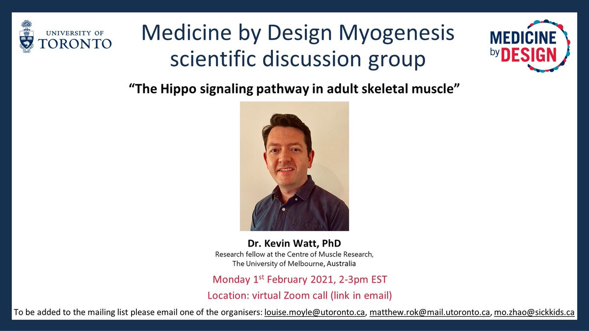 UniMelbCMR's tweet photo. Checkout the Medicine by Design Myogenesis Seminar by the CMRs, Kevin Watt @keviniwatt, on 'The Hippo Signalling Pathway in Adult Skeletal Muscle'
Monday 1st Feb 2021, 2-3pm 
University of Toronto, CA 
See contact details in image below to obtain Zoom link.
@MyogenesisGroup https://t.co/K85mQWoCdU