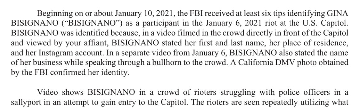 A new arrest today — a woman with a bullhorn at the Capitol turns out to be a business owner in Beverly Hills, CA who confirmed her attendance by tweet, posted video of herself, and gave a 2h interview about her participation to the Beverly Hills Courier.  https://www.justice.gov/opa/page/file/1356556/download