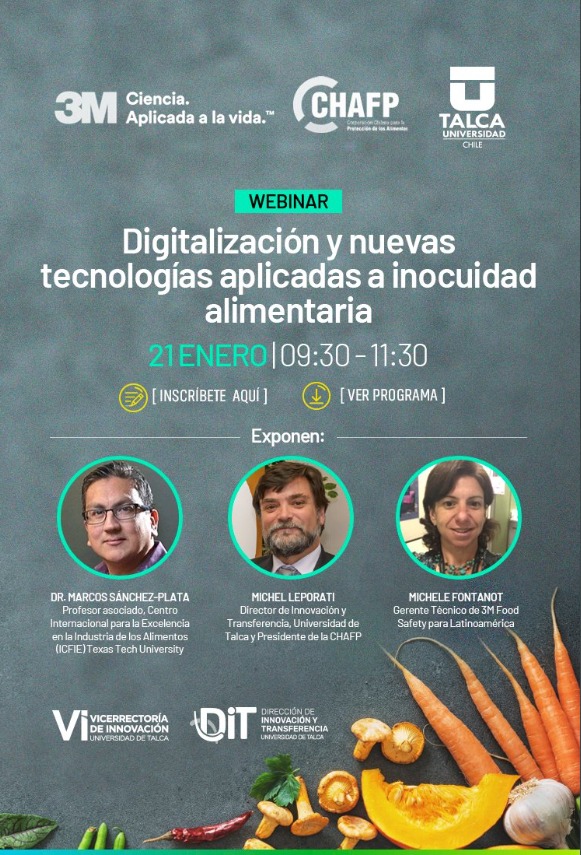 Te invitamos al webinar “Digitalización y nuevas tecnologías aplicadas a la inocuidad alimentaria”
  📅 21 de Enero 9:30 horas  
▶️ Inscripción: bit.ly/35TV34q
