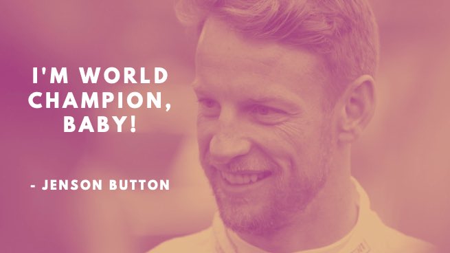Happy Birthday What s my favourite Jenson Button quote?
Easy one:  