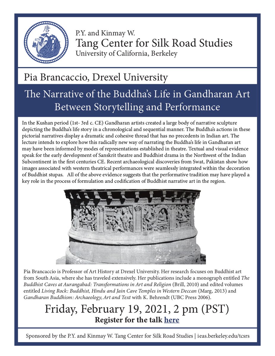 "The Narrative of the Buddha's Life in Gandharan Art Between Storytelling and Performance," a talk by Pia Brancaccio, February 19, 2pm (PST) berkeley.zoom.us/webinar/regist…