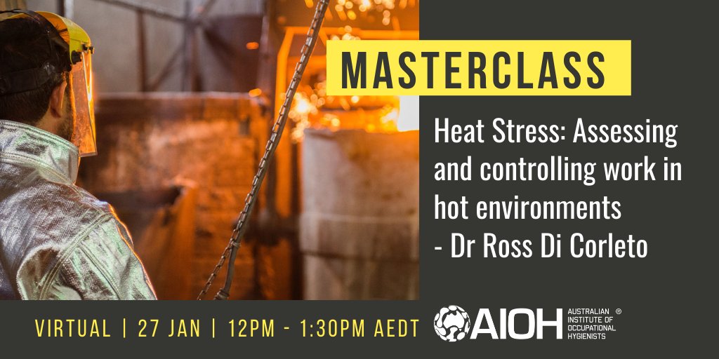 100+ registered for AIOH Masterclass: Heat Stress: Assessing &amp; controlling work in hot environments with Ross Di Corleto | 27 Jan at 12:00pm-1:30pm AEDT Register here lnkd.in/g-QtKiV <a href="/thermalenv/">Ross Di Corleto</a> #heatstress #occupationalhealthandsafety #professionaldevelopment
