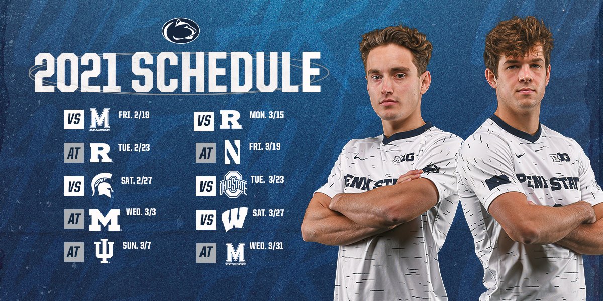 PennStateMSOC's tweet photo. The moment we've all been waiting for is finally here...

Introducing the 𝗦𝗽𝗿𝗶𝗻𝗴 𝟮𝟬𝟮𝟭 𝗦𝗰𝗵𝗲𝗱𝘂𝗹𝗲 🤩

🔗: https://t.co/R0WMbLLTp5

#WeAre https://t.co/UUtbq0ytJe