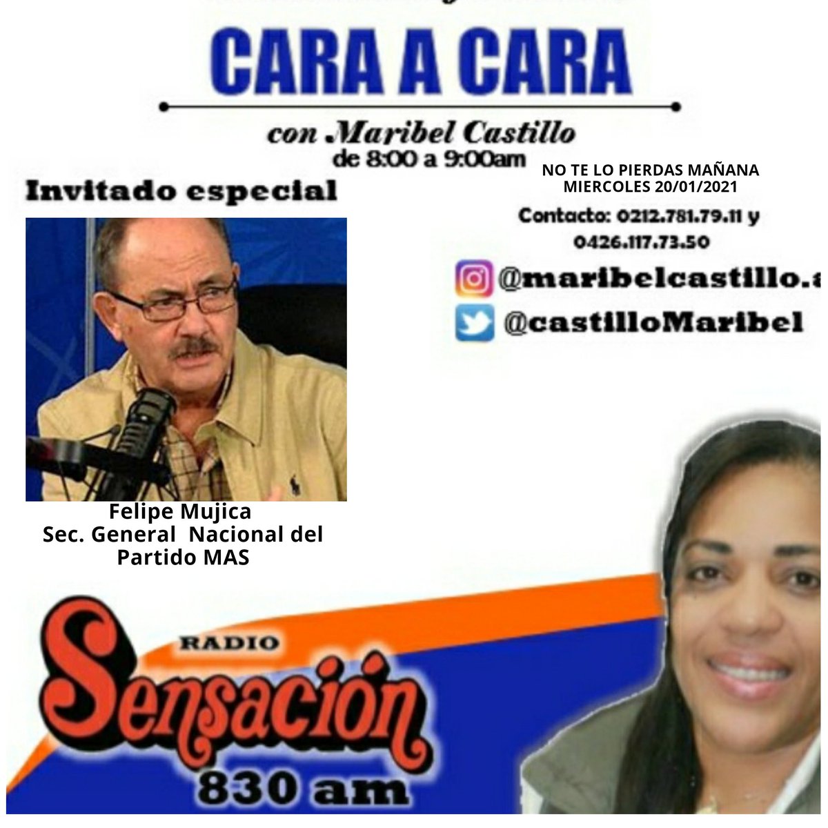 CastilloMaribel's tweet photo. Te Invitamos Mañana Miercoles #20Ene a las 8:00am A 9:am En mi programa #CaraaCara en #RadioSensacion830am Estará como Invitado.
Felipe Mujica.
👇
Secretario General Nacional del #PartidoMAS
👇
¡No Se Lo Pierdan ! https://t.co/X63NKs68hs