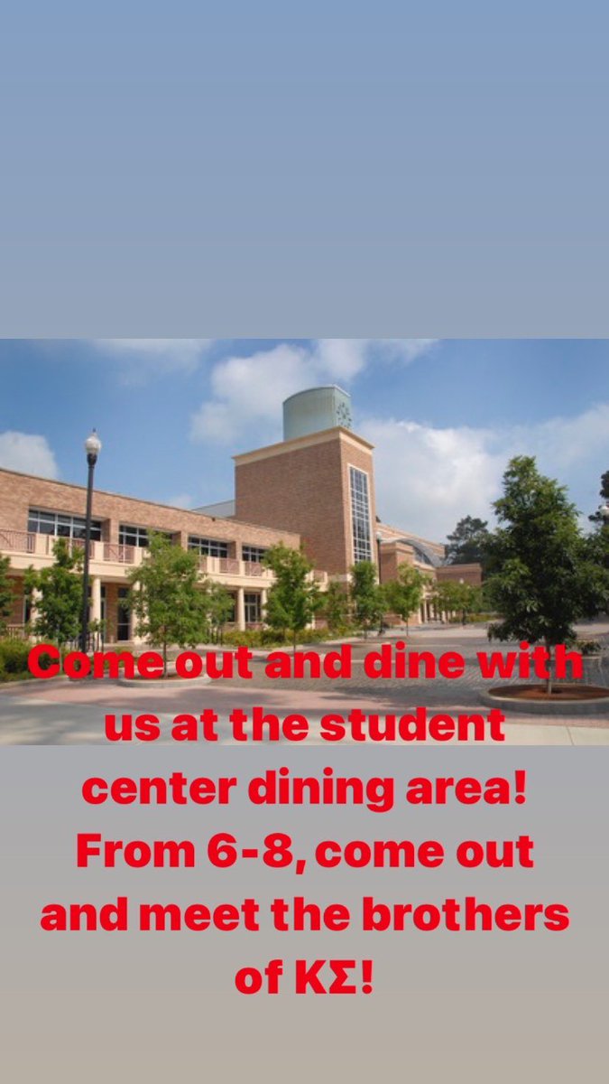 From 6-8! Come out and dine with some of the brothers of ΚΣ! Will be at the student center dining area. <a href="/SFASU/">Stephen F. Austin State University</a> <a href="/KappaSigmaHQ/">Kappa Sigma</a>