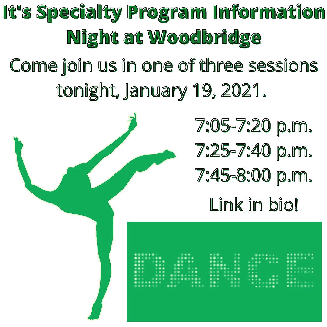 It’s Specialty Program Information Night at Woodbridge!  Come join us in one of three sessions tonight, January 19, 2021. 7:05-7:20, 7:25-7:40, 7:45-8:00. Link in bio!