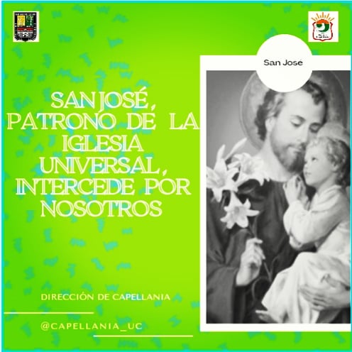capellaniauc's tweet photo. San José, Patrono de la Iglesia Universal y hombre de muchas Virtudes, Intercede por nosotros. @UCarabobo @TiempoUC @protocolouc @NotiUC @jessydivo @padrejoel95 @Greivinfg @biuscmy @arquidvalencia @ArquiCaracas @CEVmedios #IglesiaCatólica #SanJosé #CapellaniaActiva https://t.co/KkG9LA7Juh