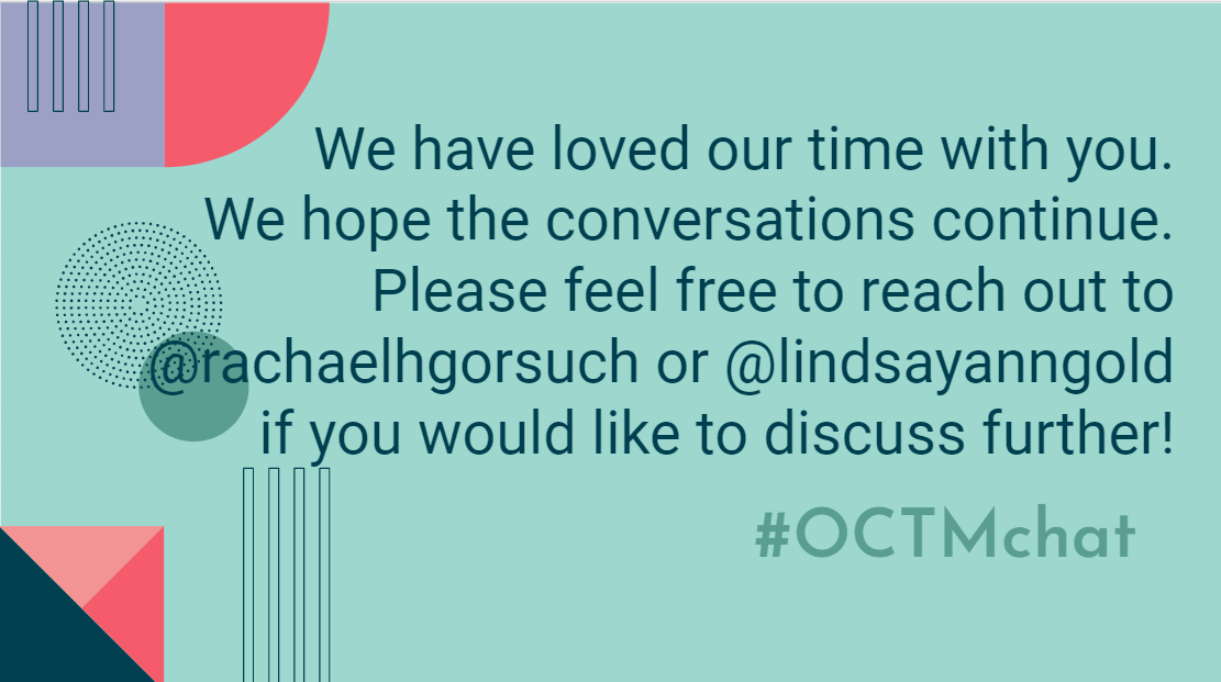 rachaelhgorsuch's tweet image. Thank you so much for coming! Please reach out if you have more to share or ask.
#OCTMchat.