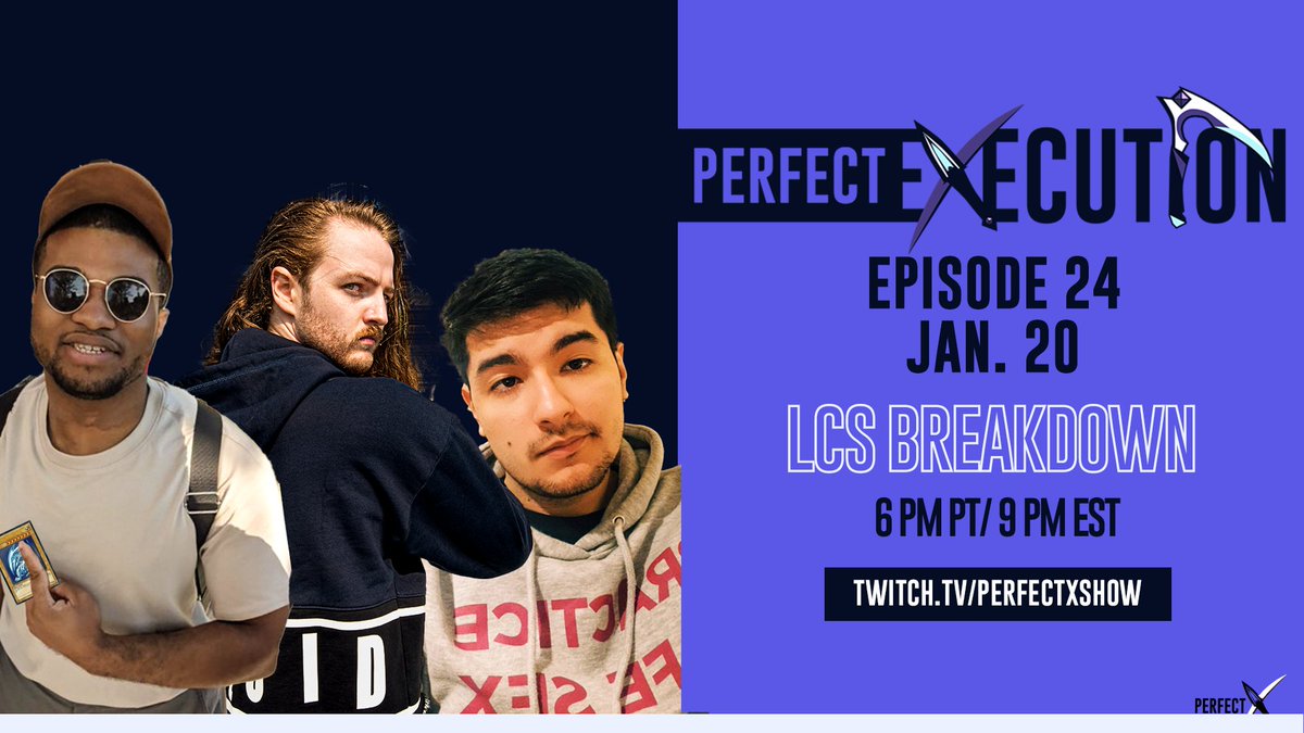 perfectxshow's tweet photo. Join us today (1/20) at 6PM PST/9PM EST for our first call-in episode! Come recap the first week of the #LCS Lock In with @parquesomedia @Manster415 and @AsherIsHere_ and bring your spiciest questions and hottest takes🔥 #PerfectX
📺https://t.co/5Q6Ny7t2bd📺 https://t.co/SsXYLBhy6u