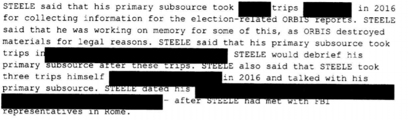 Orbis destroyed records related to the trips Danchenko took to Russia for this "dossier reporting" for "legal reasons." But remember Danchenko later told FBI he “did not know the origins” of some Steele claims and “did not recall” other information in the dossier.