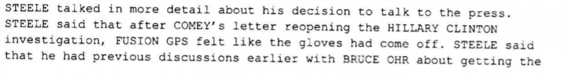It's unbelievable Steele told the FBI, not even being an American citizen, that his reaction to the opening of the Hillary email investigation made him feel like the "gloves had come off."Excuse me - who did this guy think he was!?!Wow.