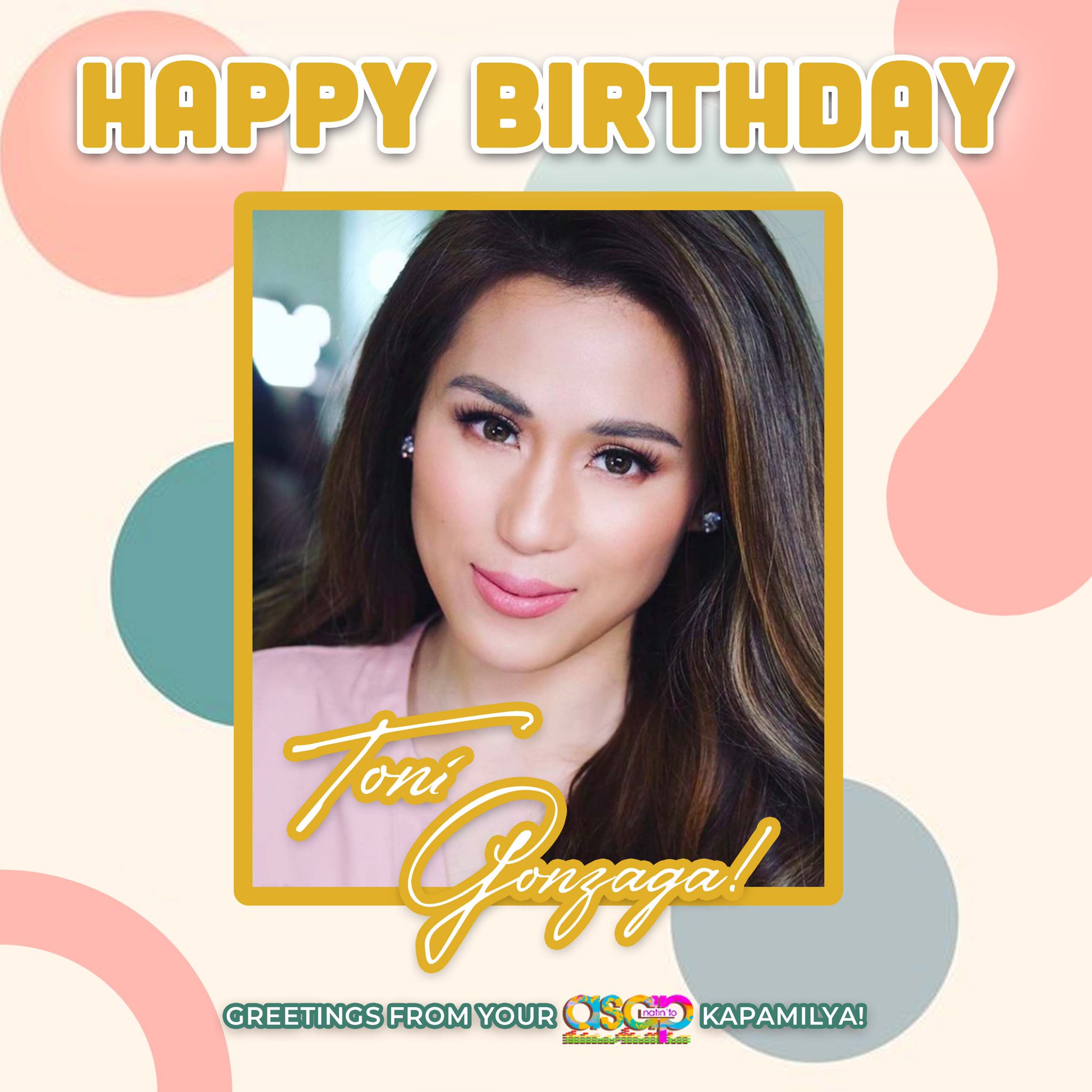 Happy Birthday Toni Gonzaga, we love you! 