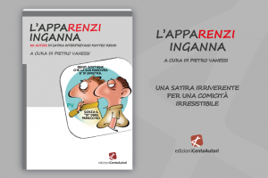 EdCentoAutori's tweet photo. Pietro Vanessi, illustratore umorista e vignettista, è curatore e coautore del divertente "L'AppaRenzi inganna". Un libro illustrato da 30 autori contemporanei che hanno ritratto #Renzi in chiave satirica. E' il nostro libro del giorno. https://t.co/7PwoMgK1v3 https://t.co/TOBNtg7bca