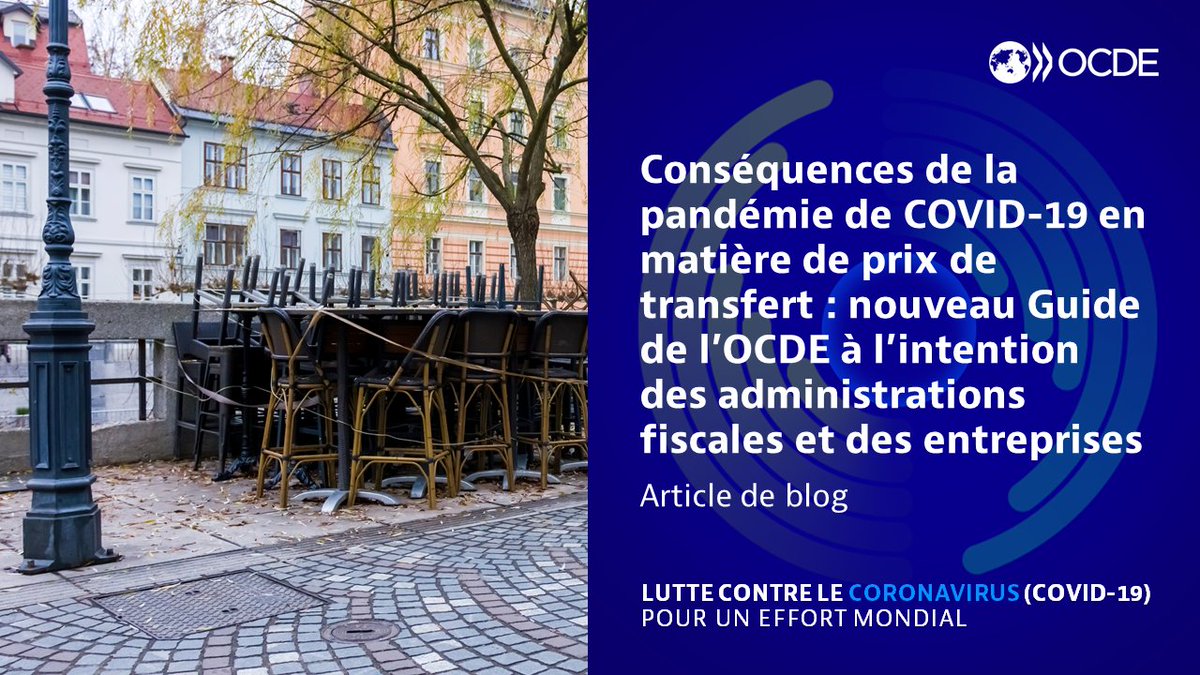 OECDtax's tweet photo. ✍️ #Blog : Conséquences de la pandémie de #COVID19 en matière de #prixdetransfert.
@GPerezinParis explique comment le nouveau guide de l'#OCDE peut contribuer à accroître la certitude #fiscale ➡️ https://t.co/aBcctlQLAR https://t.co/Ui5c9oy9Mu