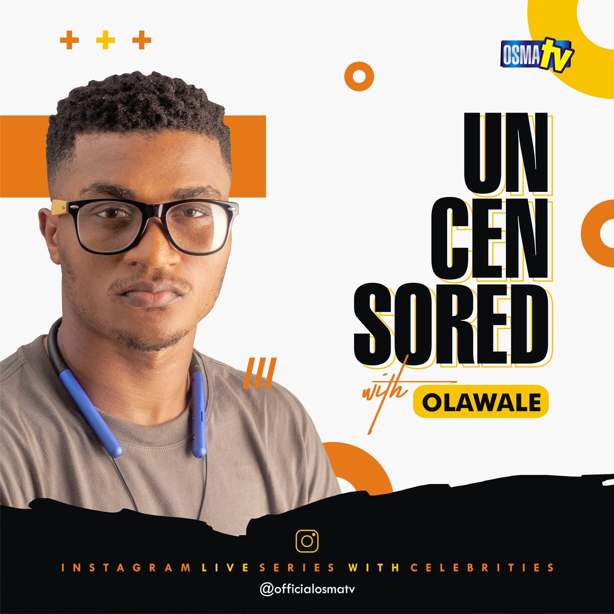 Hello friends,

The OSMAtv 's Instagram live series themed UNCENSORED will be hitting your airways soon, bigger and better!!!

Fresh contents of this series will be hosted by @Iam_erudite and will be focusing on bringing to light genuine conversations with public figures,