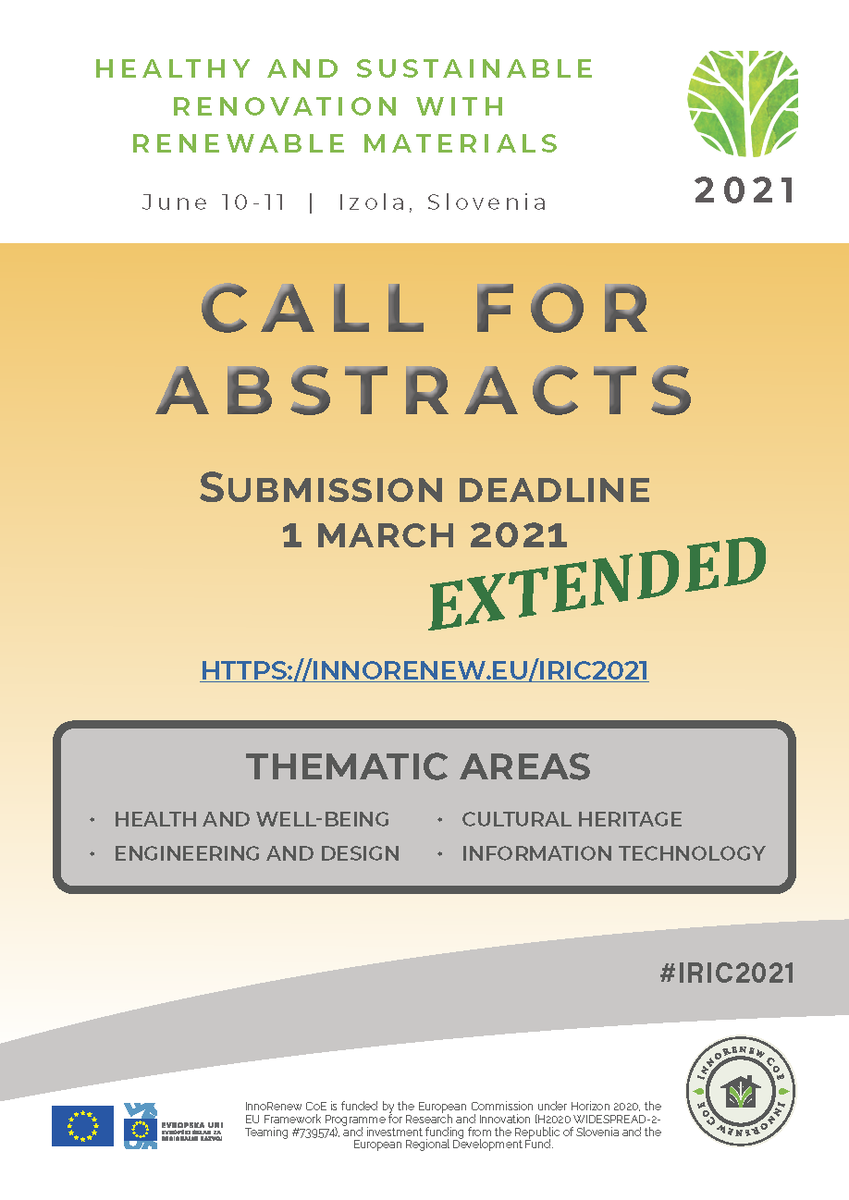 InnoRenewCoE's tweet photo. 📆 CALL FOR ABSTRACTS 📆

Deadline extended! Abstracts for #IRIC2021 will be accepted until 1 March 2021, 23:59 CEST.

Submit your abstract today!
➡️https://t.co/emywErEybv
#sustainable #renewable #InnoRenew https://t.co/fbHBSdkJoY