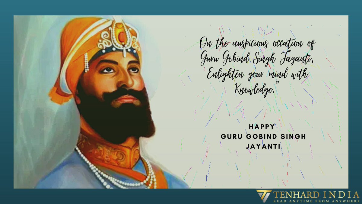 TenhardIndia's tweet photo. May the teachings of Guru Gobind Singh Ji inspire you to walk on the path of righteousness and wisdom.
#tenhardindiapvtltd #tenhard #Gurugobindsinghji #gurupurab #tenhardIndia #digitalreading #Infotainment #knowledge #instagram #reading #magazines #newspapers #booke #bibliophile https://t.co/xtcwc64ZoE