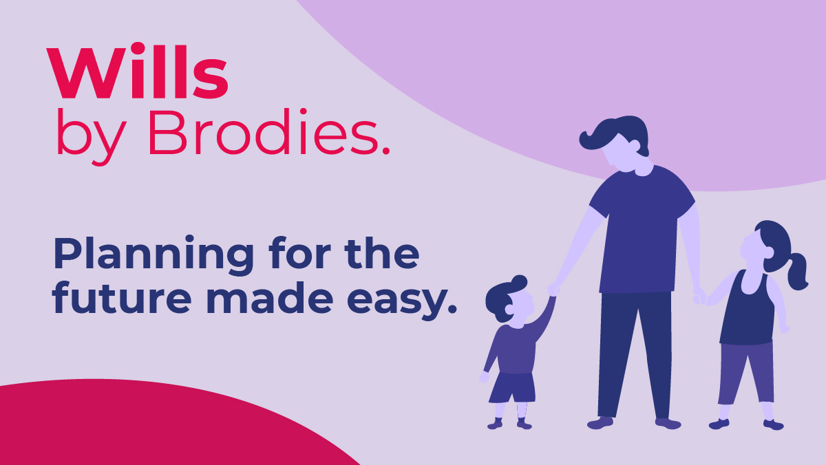 Wills by Brodies allows you to start making your will online anytime, anywhere, with a simple single will starting at £180 (inc VAT). Find out more here: brodi.es/2JVNGSB