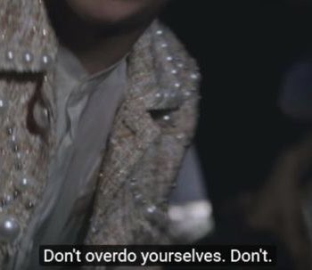 Dont overdo yourself. Just dont.