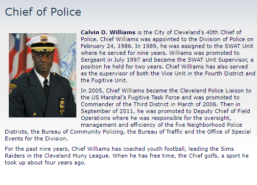 Crime is a manifestation of a lot of social ills, not just crime itself."Here is some information about Chief of Police, http://www.city.cleveland.oh.us/CityofCleveland/Home/Government/Cabinet/CWilliams#:~:text=Calvin%20D.%20Williams%20is%20the%20City%20of%20Cleveland%E2%80%99s,the%20Division%20of%20Police%20on%20February%2024,%201986.