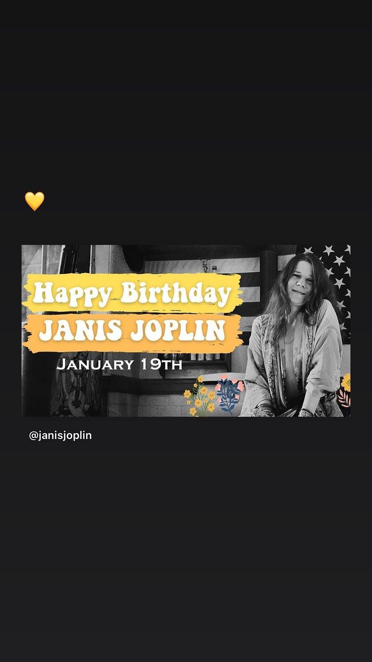 Happy Birthday Janis Joplin 
Instagram story 