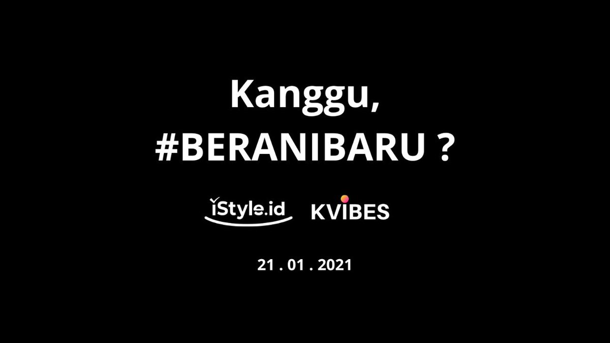 Kanggu, #BERANIBARU?👀 

<a href="/istyleid/">iStyle.id</a>
#iSTYLEID #iSTYLE #BERANIBARU #KVIBESxiSTYLE