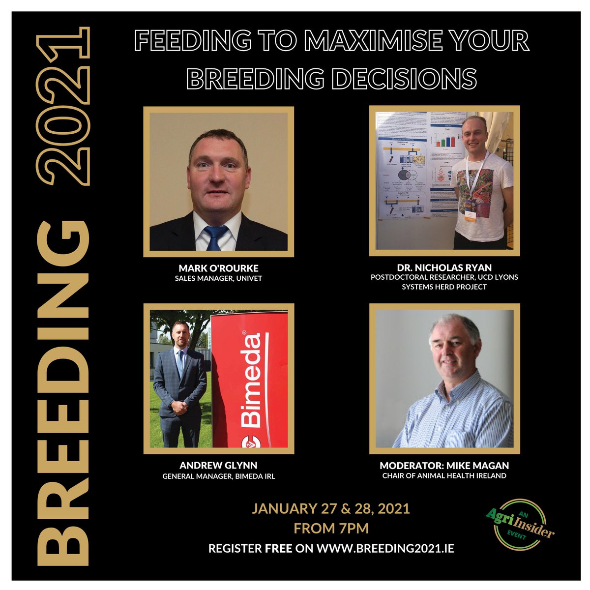 Agri Insider (@agri_insiderirl) on Twitter photo Panel Announcement: Feeding to maximise your breeding decisions
Speaking on this panel are Dr. Nicholas Ryan
<a href="/UCD_SystemsHerd/">UCD Systems Herd</a> <a href="/ucdlyonsfarm/">UCD Lyons Farm</a>, Mark O'Rourke <a href="/Univet_Ireland/">Univet Ltd</a>, Andrew Glynn @Bimeda_Ireland and moderator Mike Magan <a href="/animalhealthire/">Animal Health IRL</a>
breeding2021.ie Panel Announcement: Feeding to maximise your breeding decisions
Speaking on this panel are Dr. Nicholas Ryan
<a href="/UCD_SystemsHerd/">UCD Systems Herd</a> <a href="/ucdlyonsfarm/">UCD Lyons Farm</a>, Mark O'Rourke <a href="/Univet_Ireland/">Univet Ltd</a>, Andrew Glynn @Bimeda_Ireland and moderator Mike Magan <a href="/animalhealthire/">Animal Health IRL</a>
breeding2021.ie
