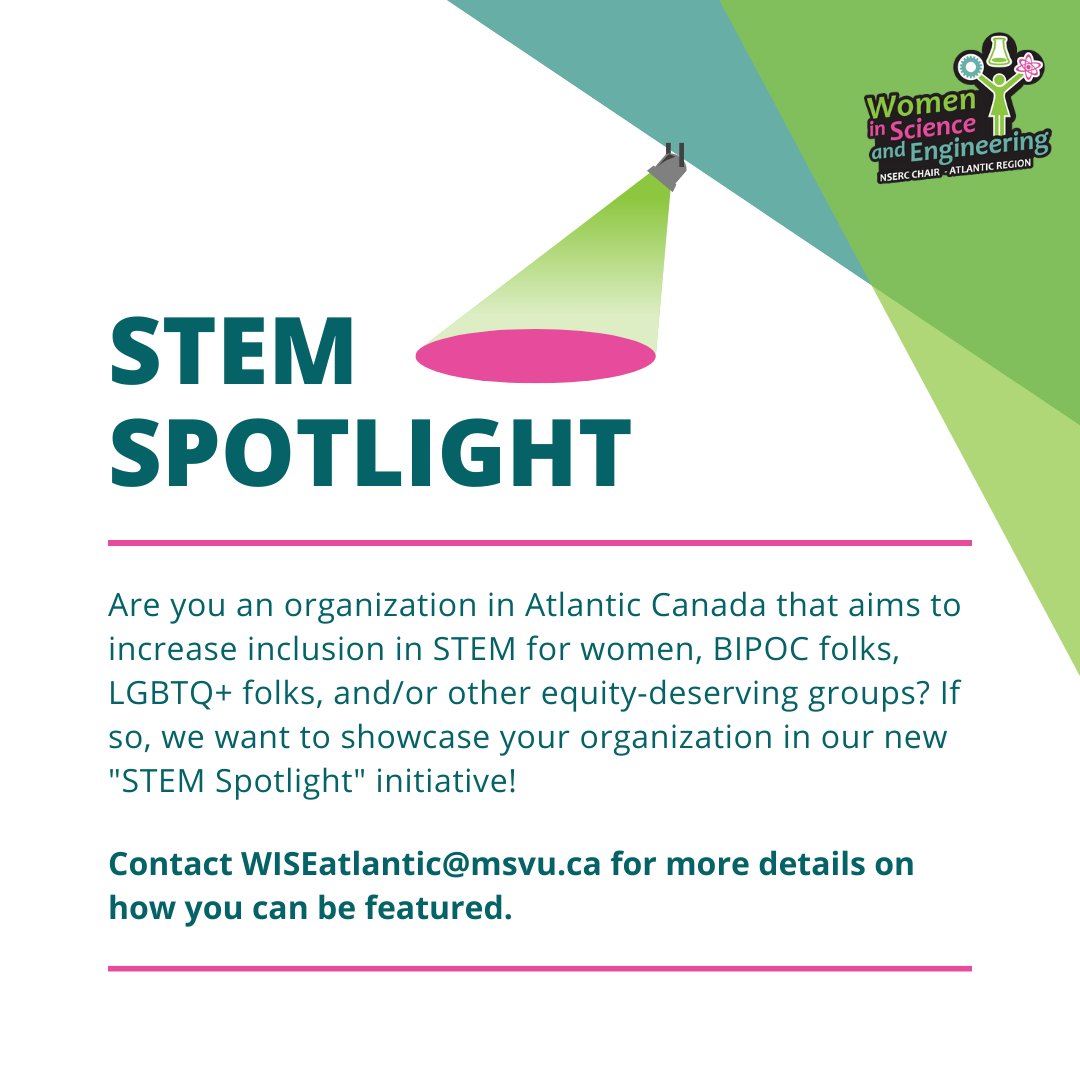 Our new initiative, #STEMSpotlight, aims to highlight #STEM organizations in #AtlanticCanada that strive for #EDI. Contact WISEatlantic@msvu.ca by Feb 2 for details

@Techsploration @WISE_NL @NBNewBoots @WomenUnlimitedN  @terranautclub @imhotepslegacy @TES_Camp @QAtCanSTEM