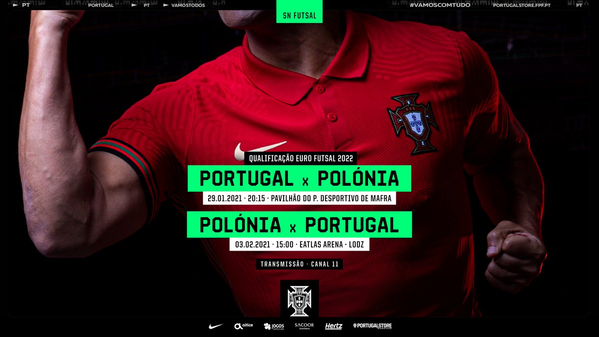 A Seleção de Futsal está de volta! Missão: #FutsalEURO 2022!
#VamosTodos #VamosComTudo
🇵🇹🆚🇵🇱
⏰ 20h15
📺 @Canal_11Oficial
🇵🇱🆚🇵🇹
⏰ 15h
📺 @Canal_11Oficial
Our Futsal Team is back! Mission: 𝗘𝗨𝗥𝗢 𝟮𝟬𝟮𝟮! #TeamPortugal https://t.co/g8e6It0WDM