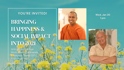 GroupRtg's tweet photo. Today is the day people! We would love for you to join the hour conversation between Stephen Clarke and Buddhist Monk Bhante Saranapala in an enlightening conversation about happiness, kindfulness and social impact in 2021 and on! #SocialImpact https://t.co/5Y8z1eFyCo