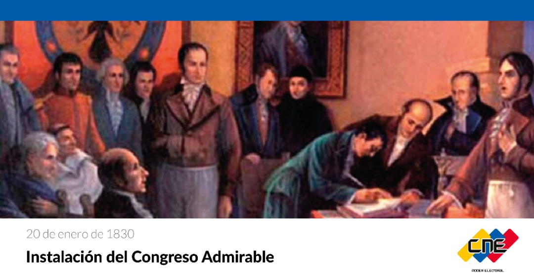 El #20Ene de 1830, inició en Bogotá el llamado Congreso Admirable, presidido por el Gran Mariscal de Ayacucho Antonio José de Sucre y convocado por el Libertador Simón Bolívar con la intención de conciliar las divisiones y evitar la disolución de la Gran Colombia.