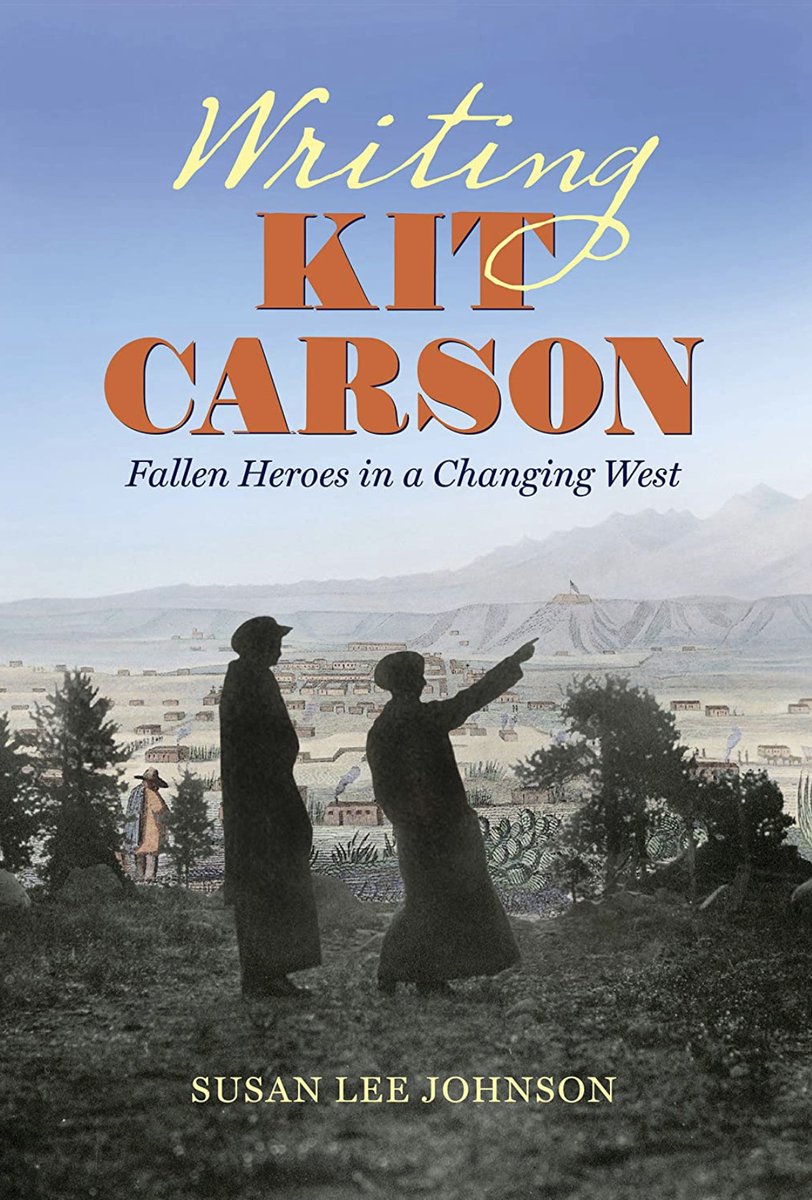 UNC_Press's tweet photo. .@unlv Chair for the History of the Intermountain West Susan Lee Johnson applied #Page99Test to her new book, "Writing Kit Carson: Fallen Heroes in a Changing West" https://t.co/17zm2v8tXa https://t.co/wvCrTTqFsd