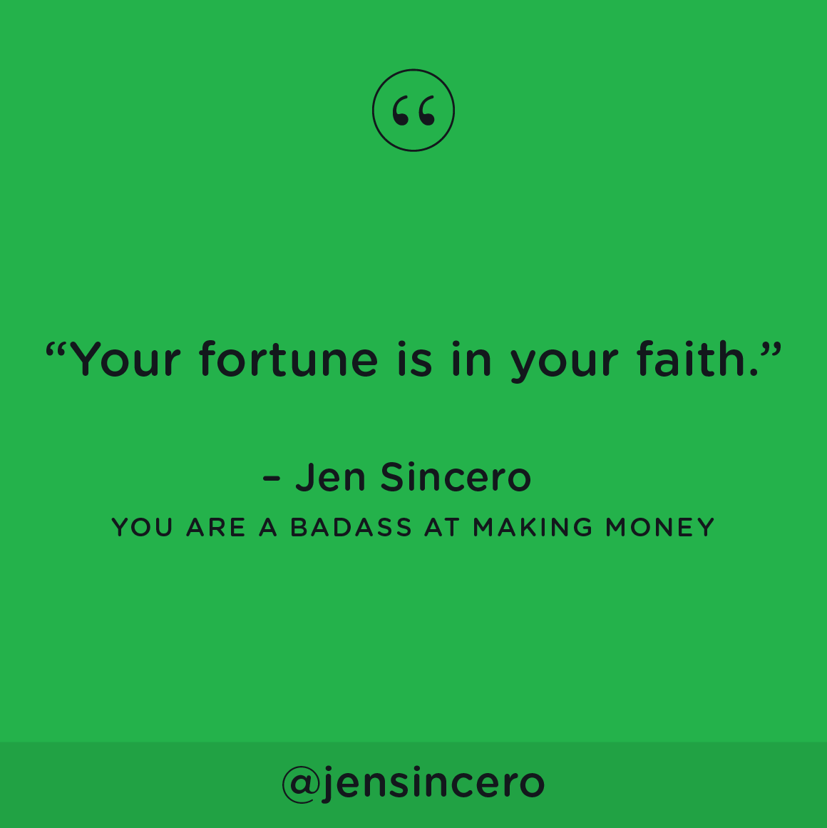 JenSincero's tweet photo. Faith is required if you're going to upgrade from rickety to rolling in it, because faith is the part of us that dares to believe that an awesome new reality is within our grasp. #youareabadass #QOTD #WednesdayWisdom #WednesdayMotivation https://t.co/34G95lXokl