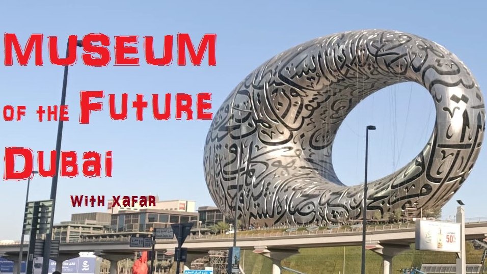 Museum of the Future Dubai with xafar dubai museum of the future youtu.be/4r_j5-RJyXM via @YouTube #Dubai #museumoffuture #vlog #vlogger #dubaivlog #ALSATWA