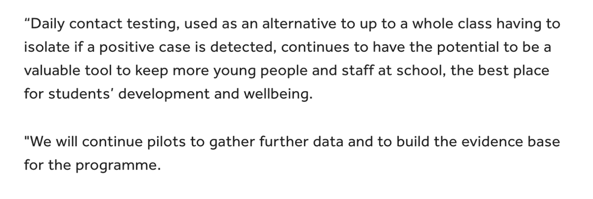 The DfE has said today that Covid testing of contacts of the virus rather self isolation continues to have the potential to keep more pupils and staff in school and that it will be doing more evaluation. 15/17