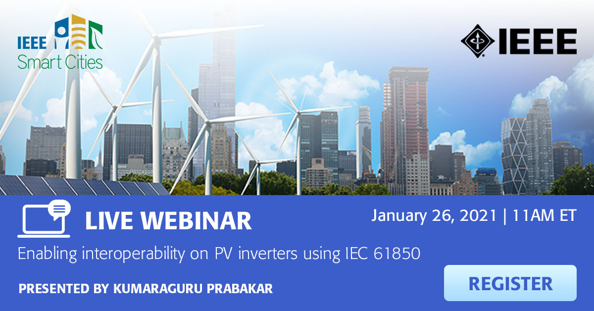 IEEESmartCities's tweet photo. We're just one week out from the webinar on Enabling interoperability on PV inverters using IEC 61850 presented by Kumaraguru Prabakar.
https://t.co/GNQyklWmqV
Reserve your spot now!
#IEEESC #IEC #interoperability #PV #inverters https://t.co/IUktB47HUZ