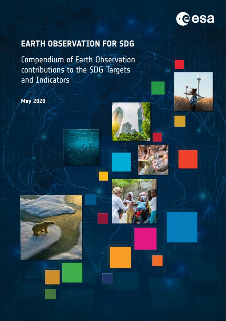 EO4SDG's tweet photo. 📣 Release of a “Compendium of #EarthObservation contributions to #SDG targets &amp; indicators”, produced by an @ESA_EO funded project in close collaboration with @EO4SDG @CEOSdotORG is now available on our website. Access it here 👇 https://t.co/VZTHXpCBut https://t.co/BL7za8dSBH