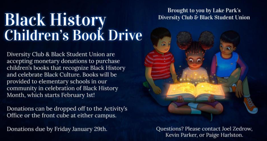 LakeParkBSU's tweet photo. With LPHS Black Student Union's first tweet, we encourage you to donate to our Black History Children's Book Drive to help educate our younger students about Black History and Culture.  Donations can be made at the front cube at both campuses. @LPDiversityClub @LPLancers https://t.co/oefPeCRdKw