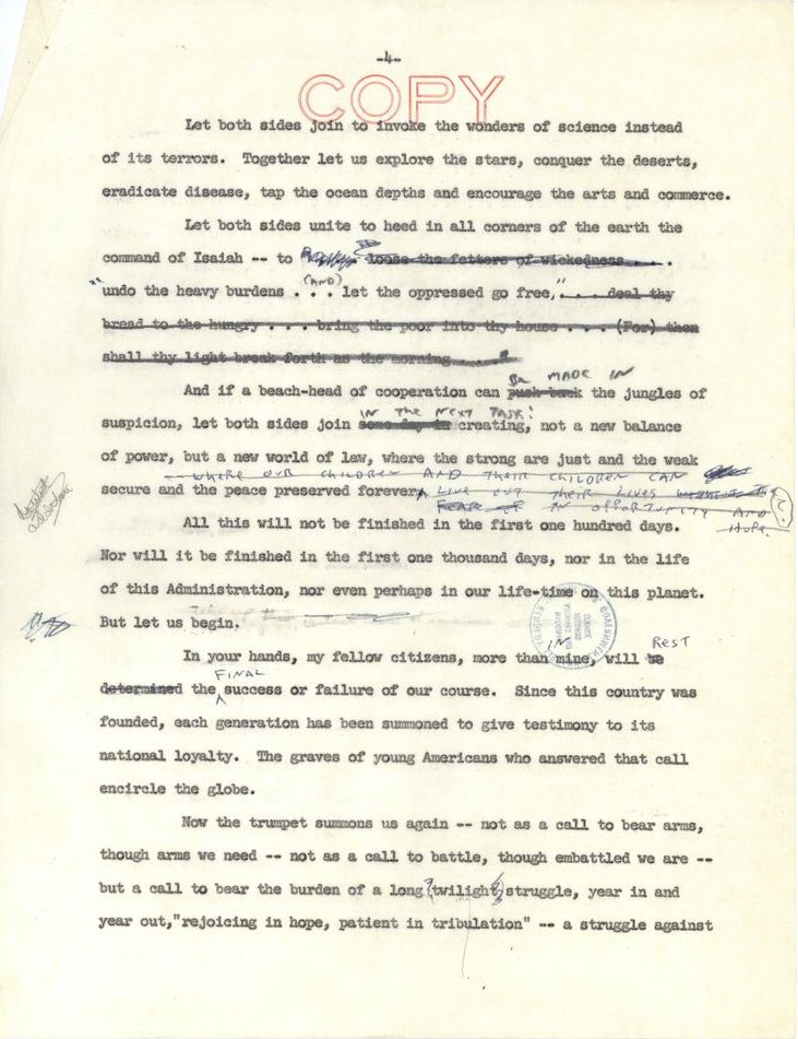 On January 17, Sorensen typed up this, the penultimate draft, after a meeting with JFK on January 16.This page includes two quotes from the Bible, from the book of Isaiah (suggested by Rabbi Isaac Franck) and the Book of Romans.