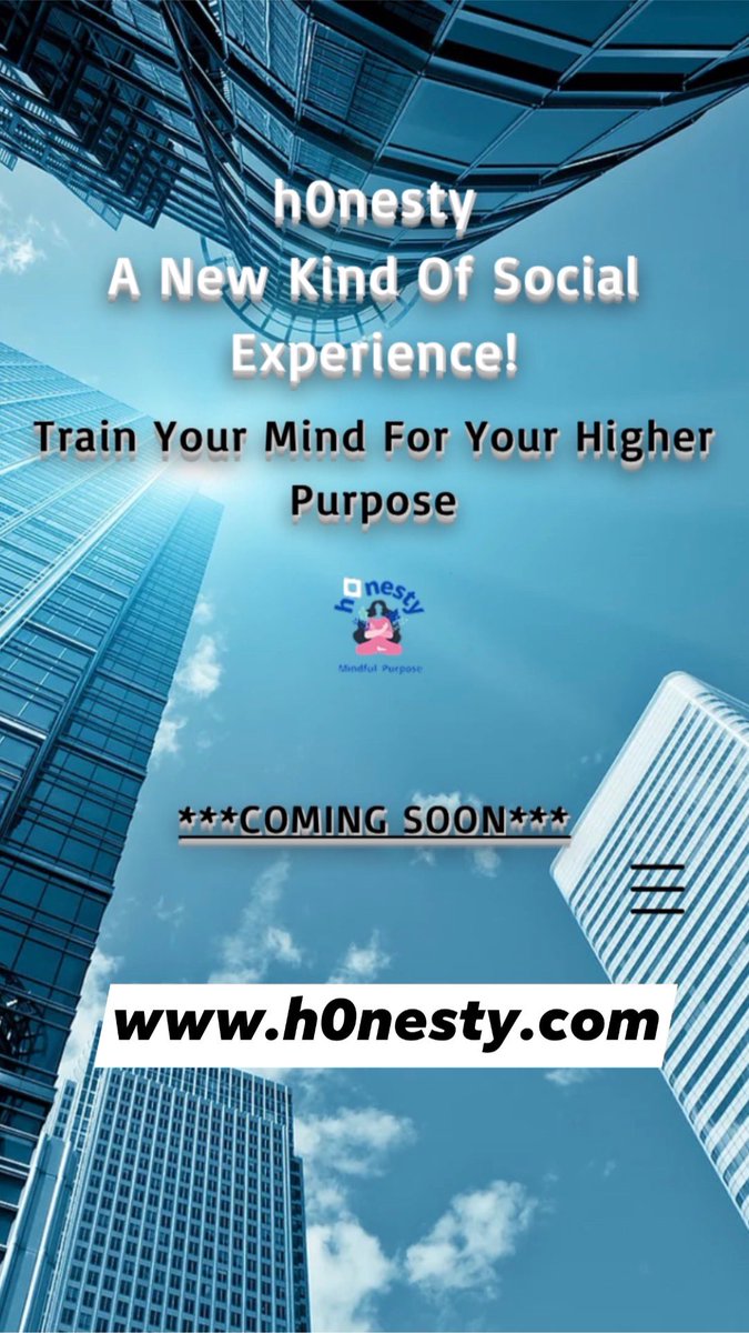 A new social experience coming soon h0nesty.com      #DigitalTransformation  #h0nesty #socialmedia #socialexperience #Mindfulness
