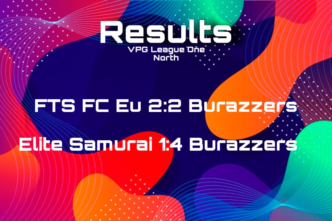 VPG EU Update 

🏆VPG League One North 

❎ 🎮 FTS FC Eu 2:2 Burazzers 

⚽️ 2x Kiingasko
🎯 Harisivac21
🎯 Hajr_O

✅ 🎮 Elite Samurai 1:4 Burazzers

⚽️ 2x Hajr_O
⚽️ Kiingasko 
⚽️ DerSabberBubbeJr
🎯 3x Semacoban7 
🎯 Nerminnero