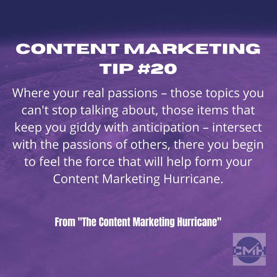 ContentClasses's tweet photo. Content Marketing Daily Tip 20: "Where your real passions intersect with the passions of others, there you begin to feel the force that will help form your Content Marketing Hurricane." See https://t.co/4FeUHHHfOM for more info.
#contentmarketinghurricane #contentmarketing #daily https://t.co/CoWvnhbKAW