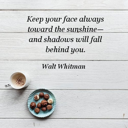 vguthrie10's tweet photo. Keep your face always toward the sunshine—and shadows will fall behind you. ~ Walt Whitman https://t.co/z00EU2vlAJ
